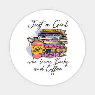 Retro Books Just A Girl Who Loves Books And Coffee Reading Magnet